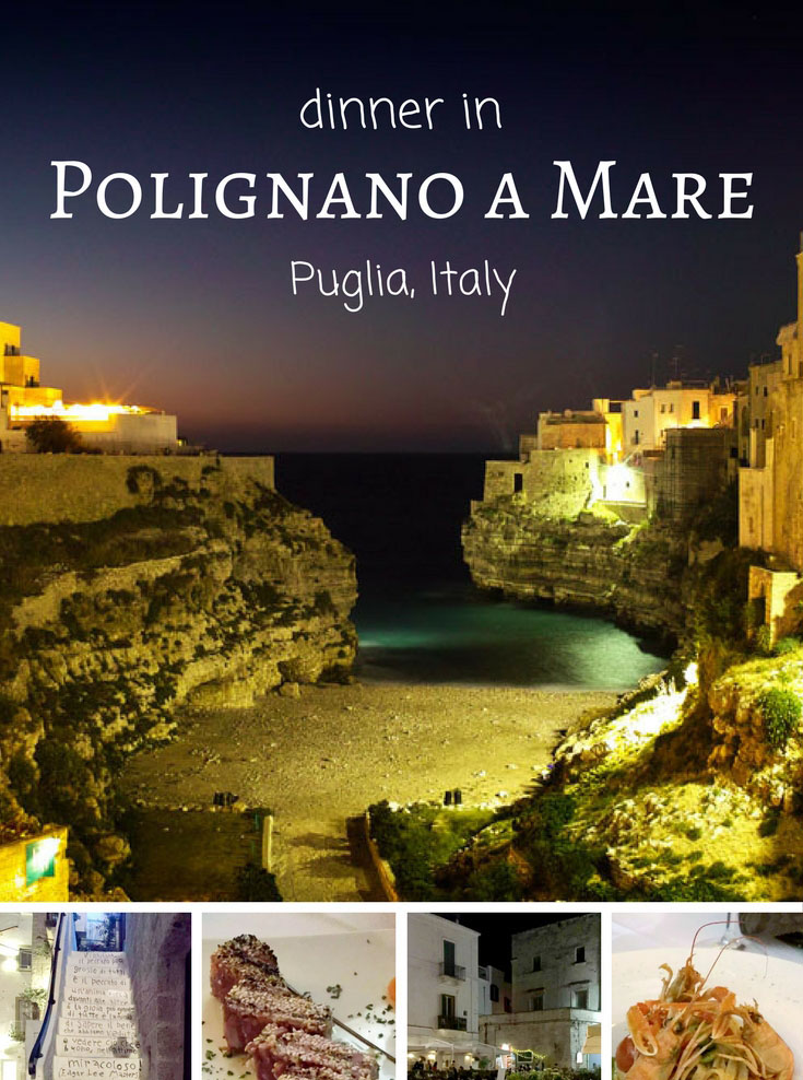 Dinner in Polignano A Mare - Puglia, Italy by Emma Eats & Explores