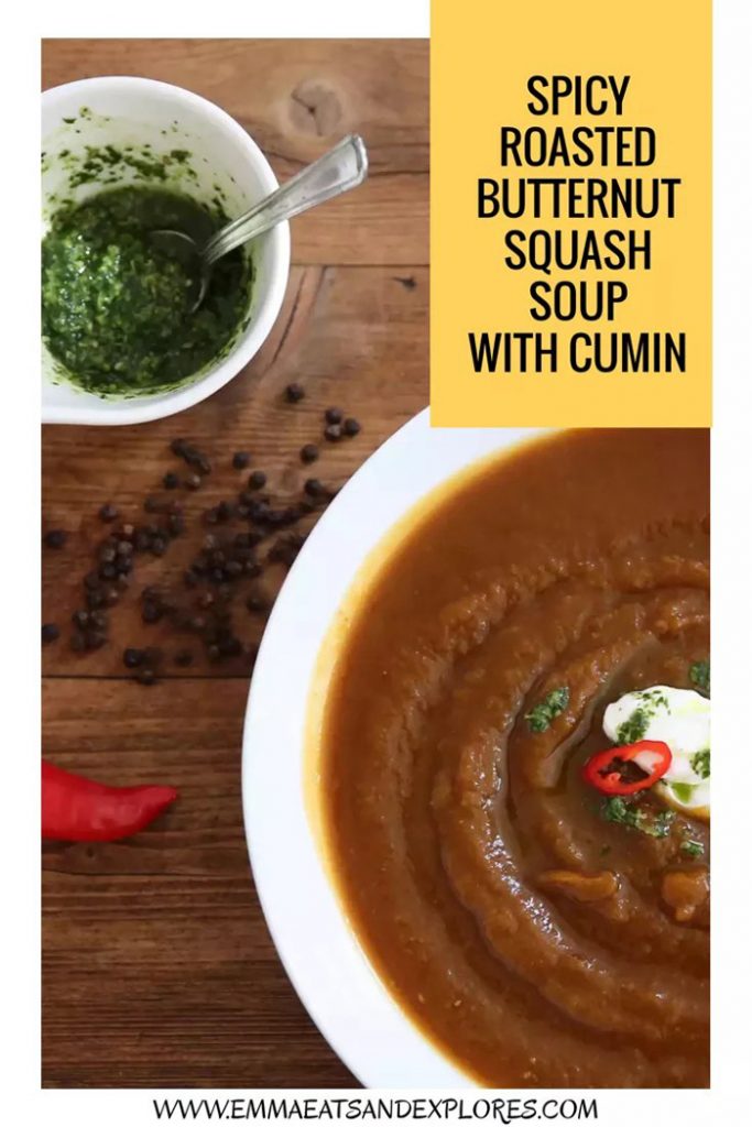 Roasted Butternut Squash Soup with Chilli & Cumin - Emma Eats & Explores