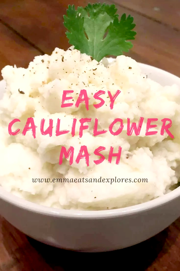 Cauliflower Mash by Emma Eats & Explores - SCD, Paleo, Grain-Free, Gluten-Free, Sugar-Free, Clean Eating, Whole30, Vegetarian