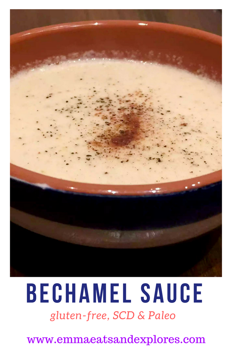 Easy Béchamel Sauce by Emma Eats & Explores - SCD, Paleo, Glutenfree, Grainfree, Sugarfree, Clean Eating