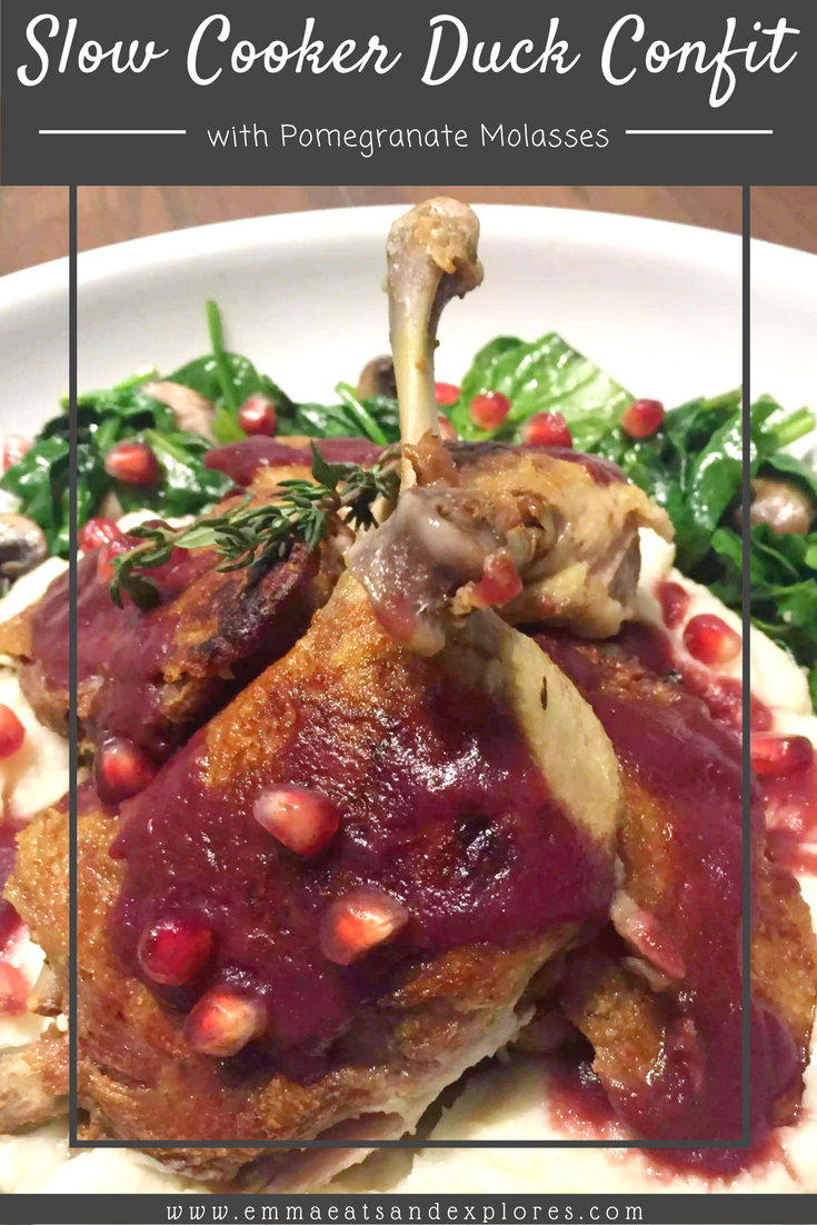 Slow Cooker Duck Confit And Pomegranate Molasses Emma Eats And Explores