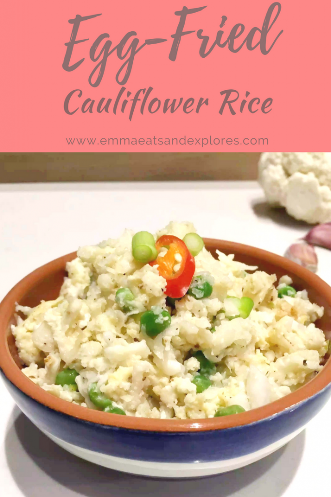 Egg Fried Cauliflower Rice by Emma Eats & Explores - Grain-Free, Gluten-Free, Dairy-Free, Sugar-Free, Vegetarian, Paleo, Primal, Whole30, SCD