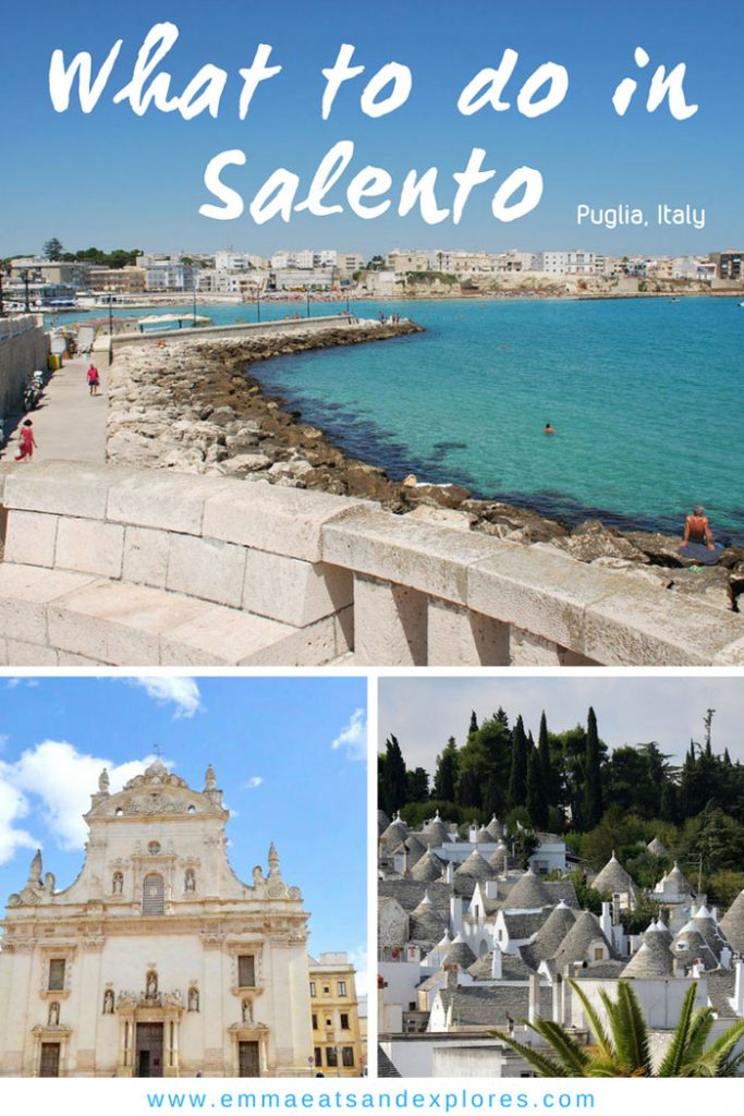 What to do in the Salento Region of Puglia, Italy by Emma Eats & Explores