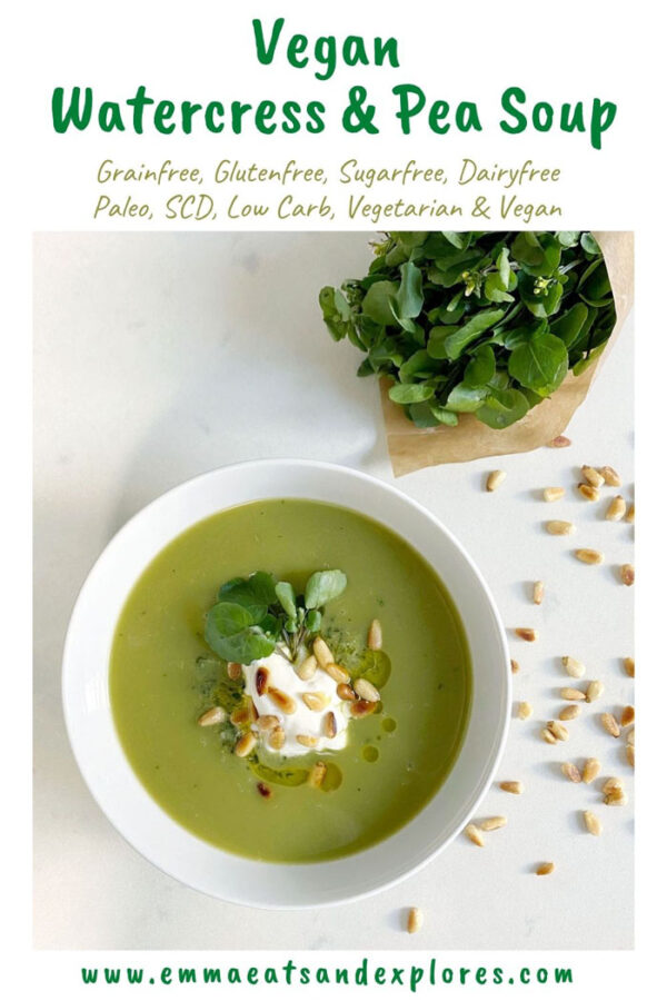Vegan Watercress & Pea Soup - Emma Eats & Explores