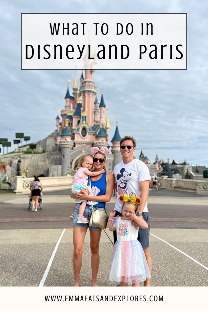 What to do in Disneyland Paris by Emma Eats & Explores