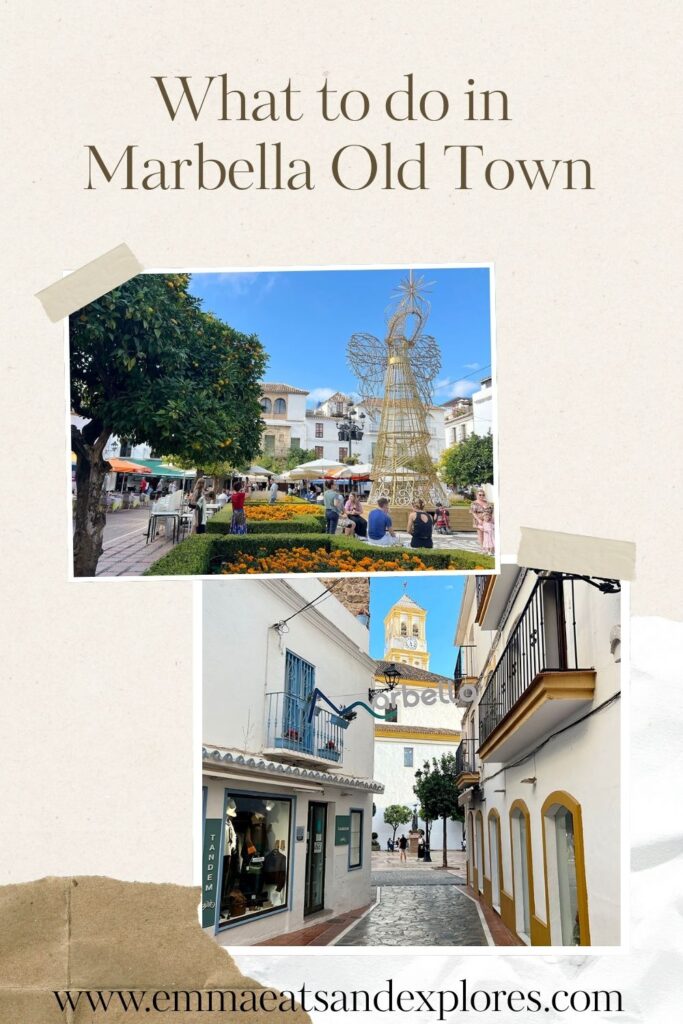 What to do in Marbella Old Town by Emma Eats & Explores
